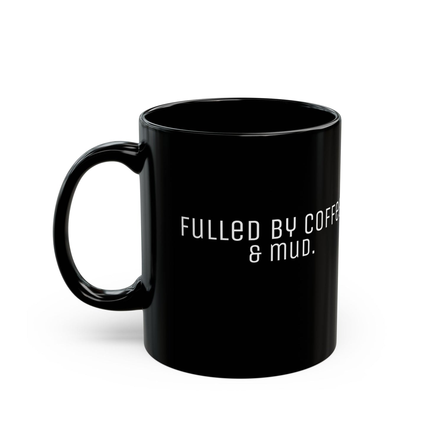 Fulled by coffee - MUG 11oz