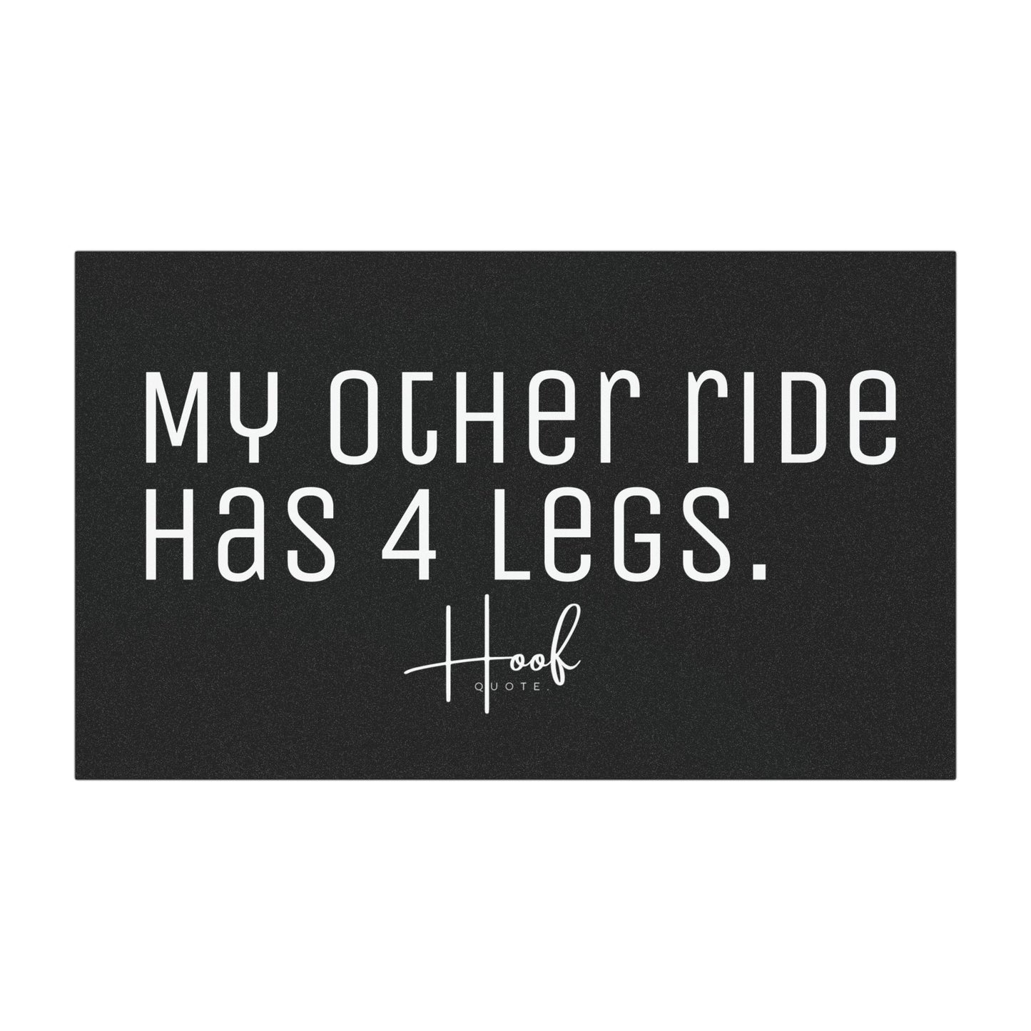 Car Magnets My Other Ride Has 4 Legs - Horse Girl Joke Magnet